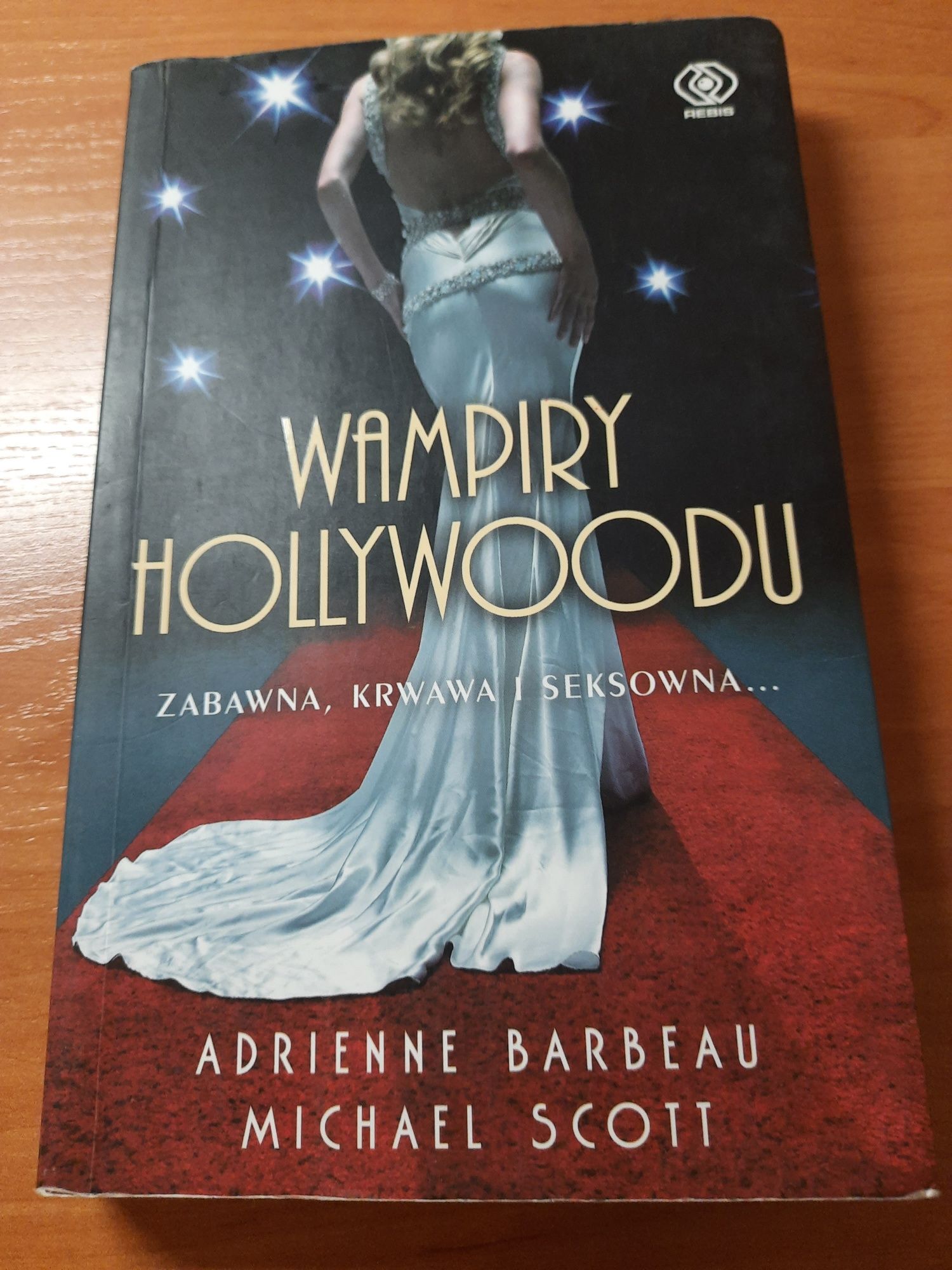 Wampiry Hollywoodu- A. Barbeau, M. Scott