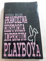 Prawdziwa historia imperium Playboya. Russell Miller