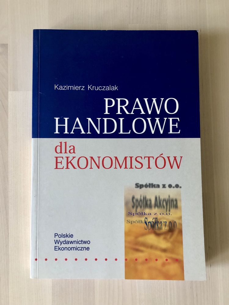 Prawo handlowe dla ekonomistów - Kazimierz Kruczalak