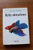 Ryby akwariowe. Leksykon przyrody. Autor: Ivan Petrovicky. Rok 1990.