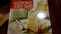 Desery- książka pt "Najzdrowsze desery świata"