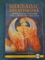 "Shamanic Breath Work" Linda Star Wolf
