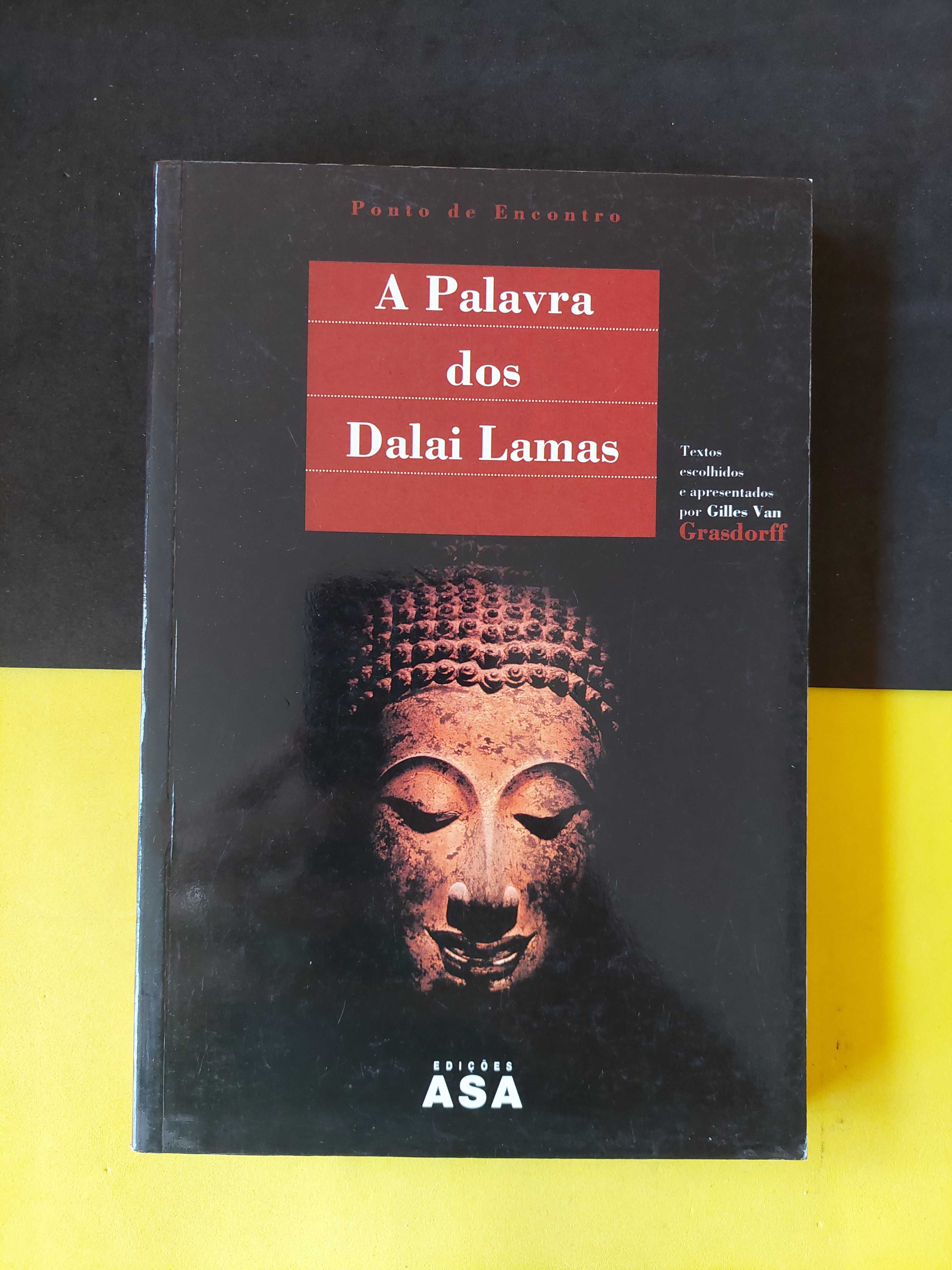 A palavra dos Dalai Lamas