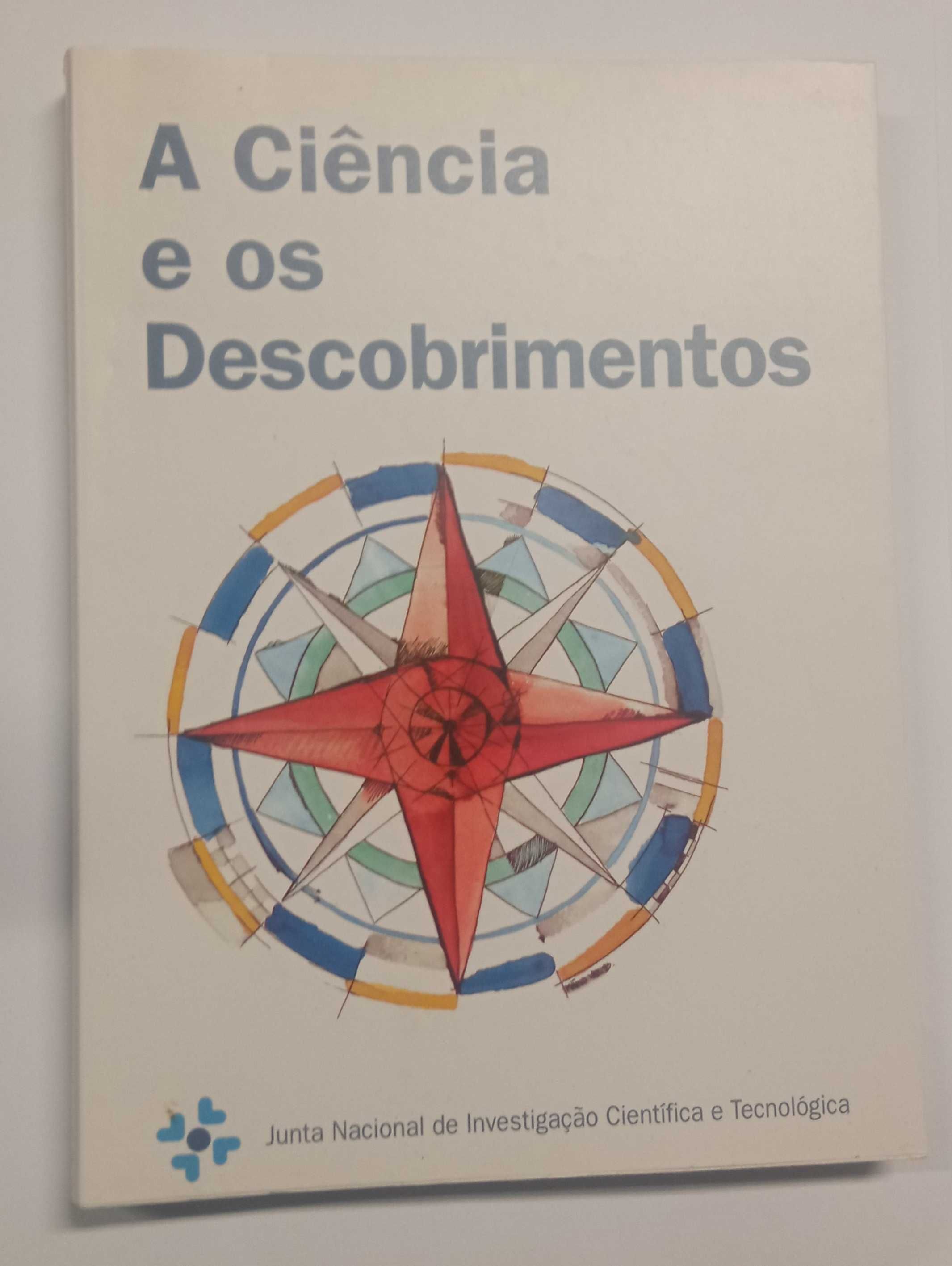 A Ciência e os descobrimentos - 1a edição