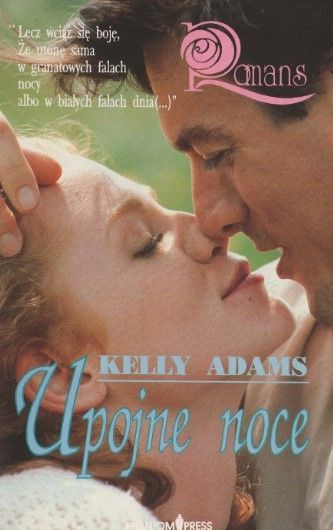 Upojne Noce Kelly Adams