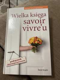 Wielka księga savoir vivre’u podręcznik właściwego zachowania