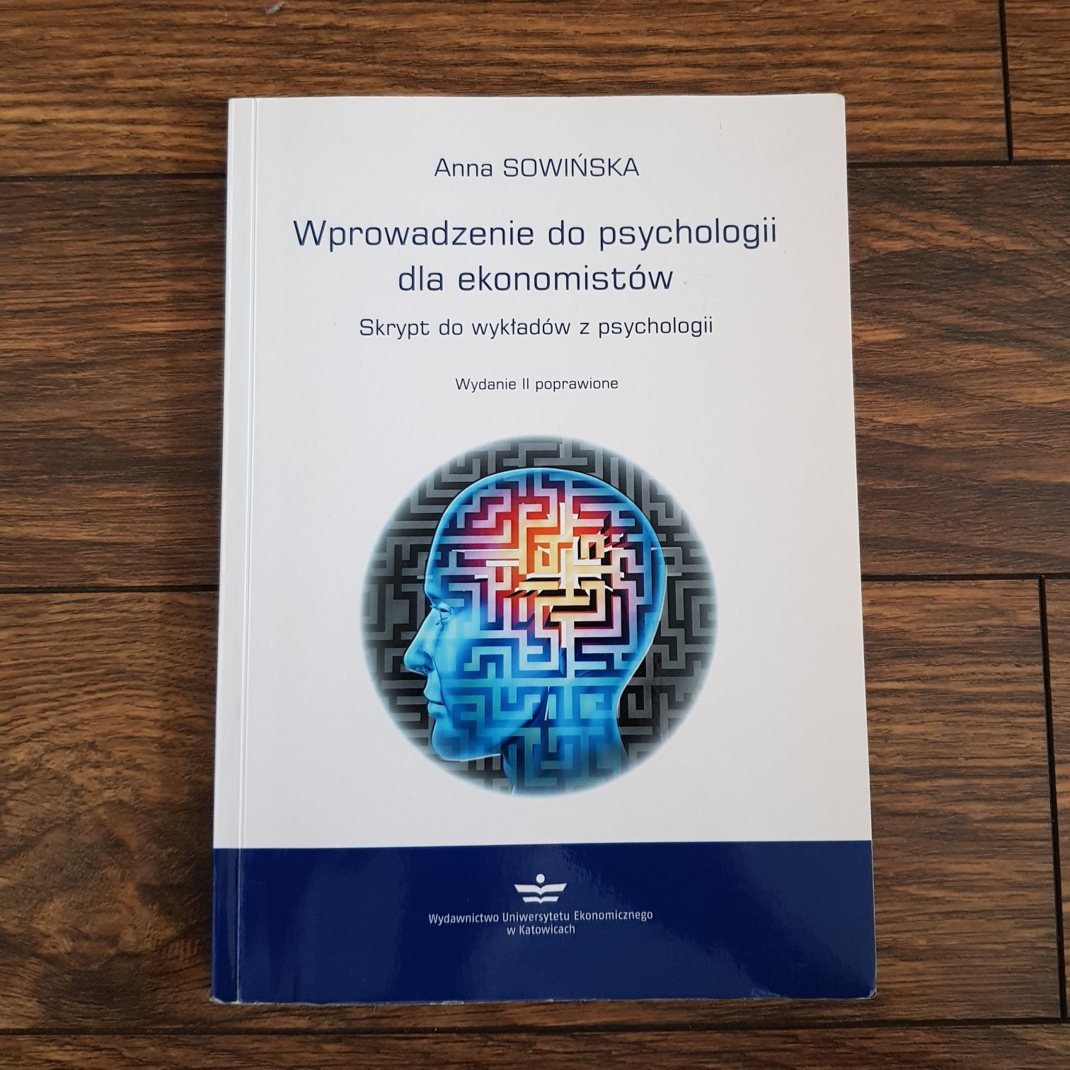 Wprowadzenie do psychologii dla ekonomistów Anna Sowińska