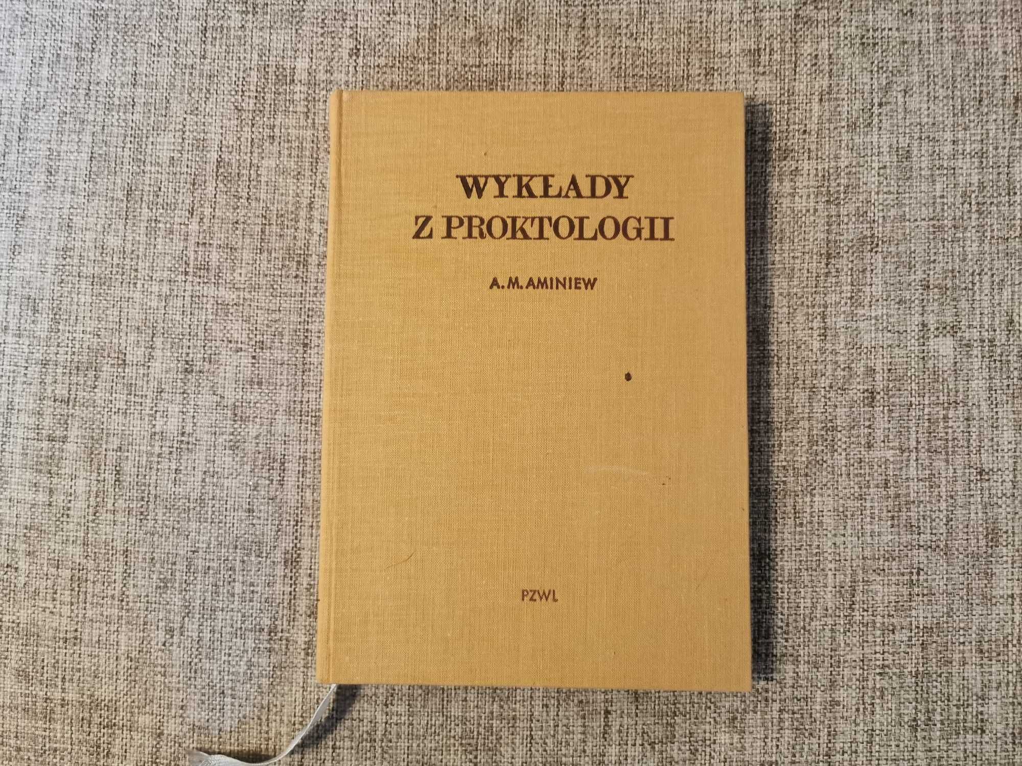 Wykłady z Proktologii - A. M. Aminiew