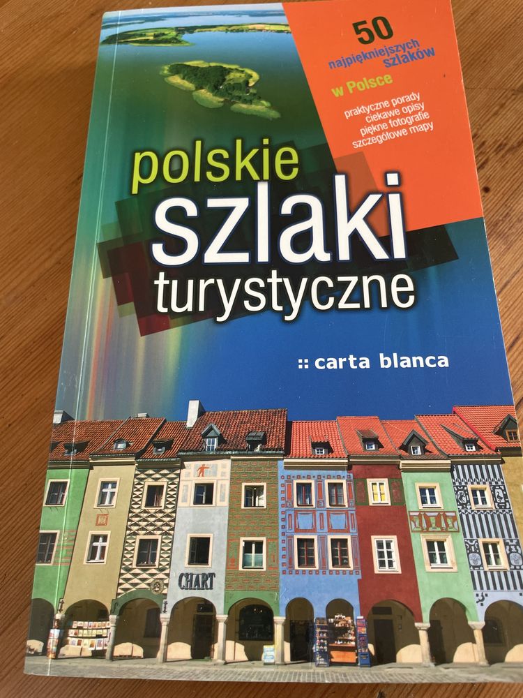 Polskie szlaki turystyczne 50 najpiękniejszych szlaków