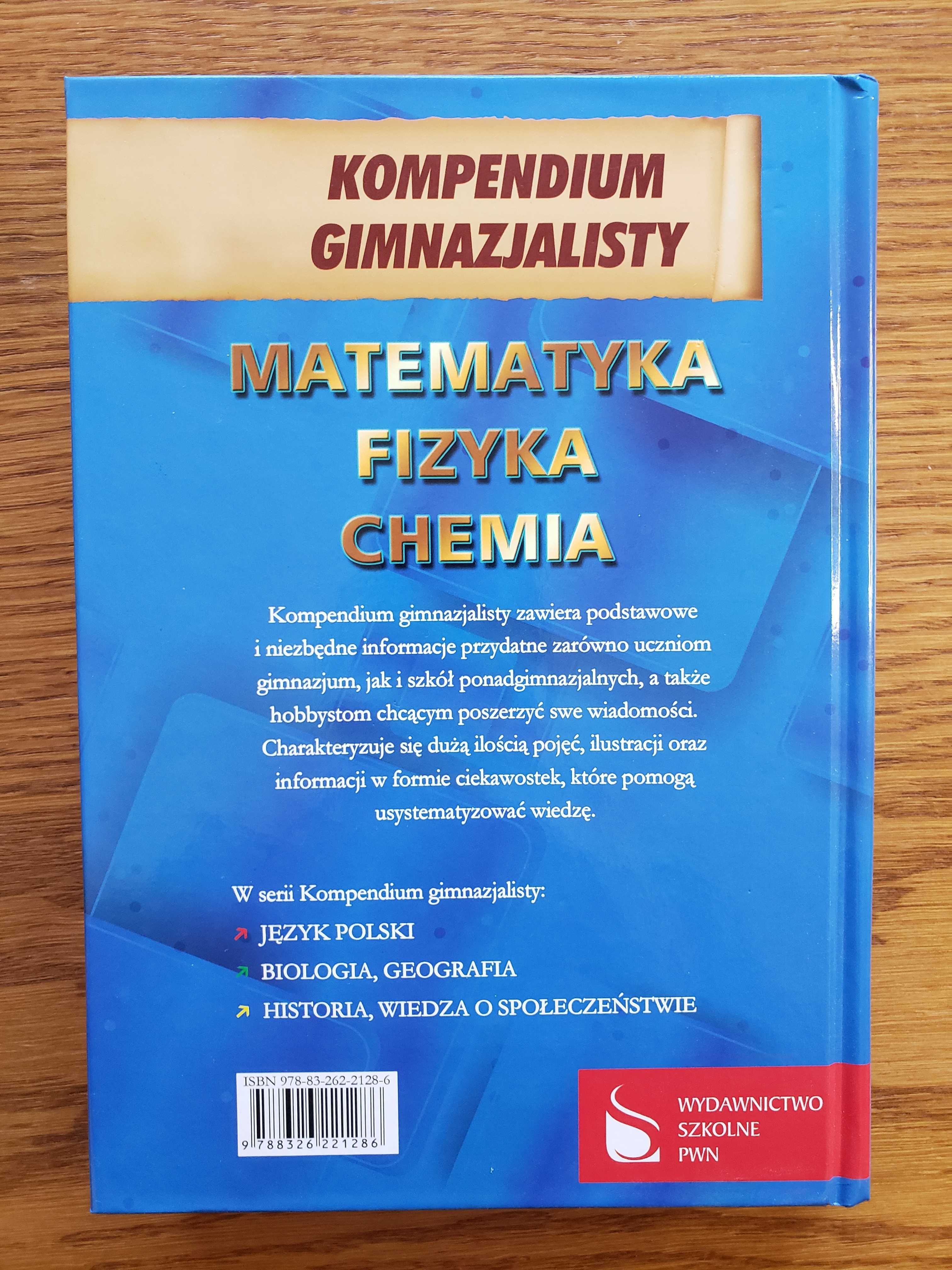 Matematyka, Fizyka, Chemia - Kompendium gimnazjalisty