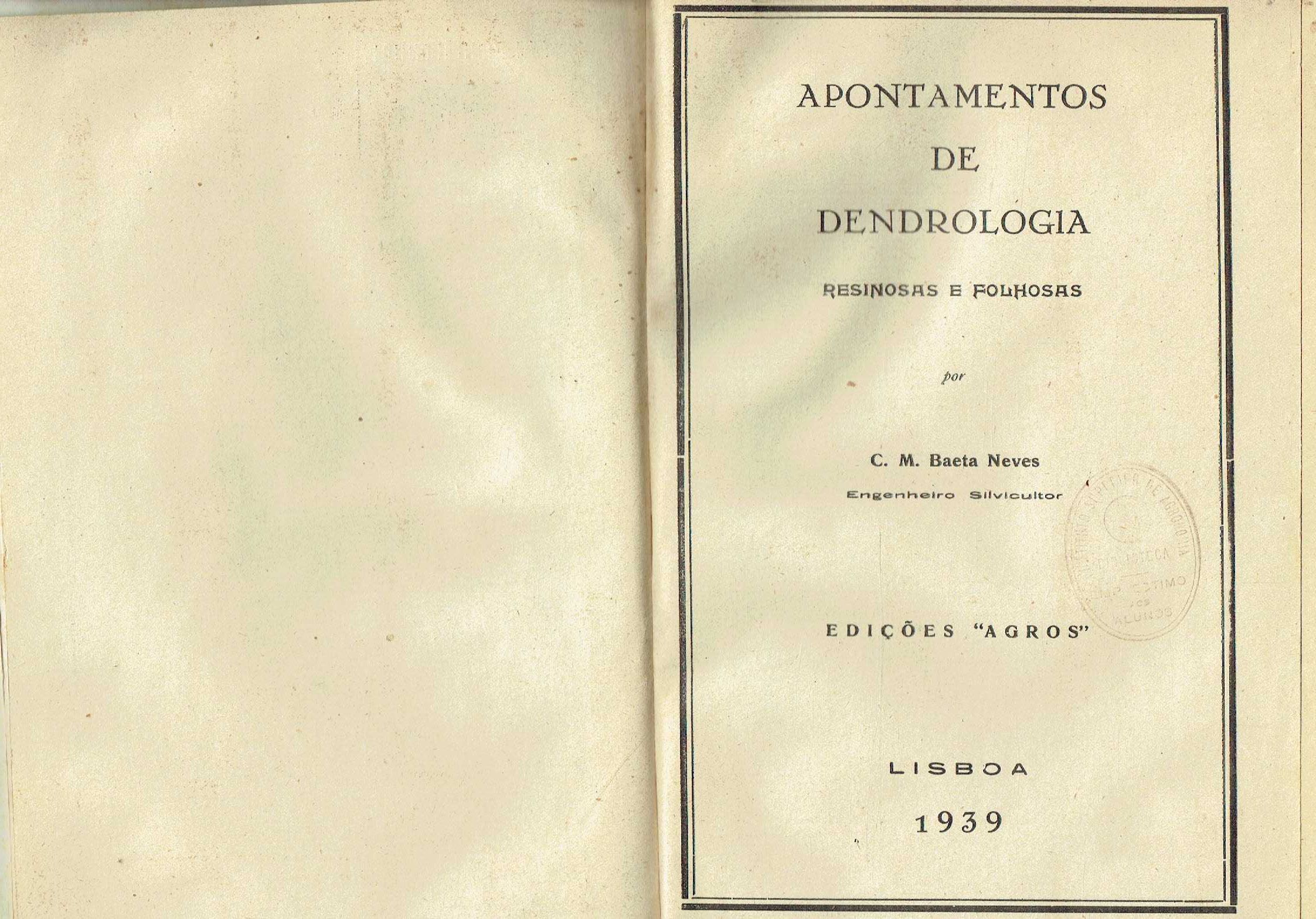 7686

Apontamentos de Dendrologia
Resinosas e Folhosas