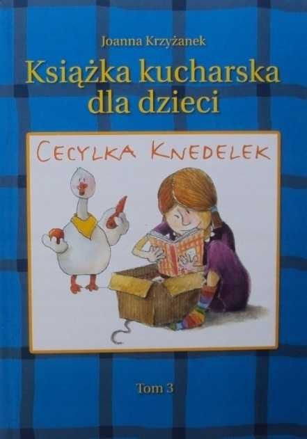 Książka kucharska dla dzieci CECYLKA KNEDELEK 3 tomy