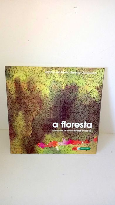 A Floresta - Sophia de Mello Breyner