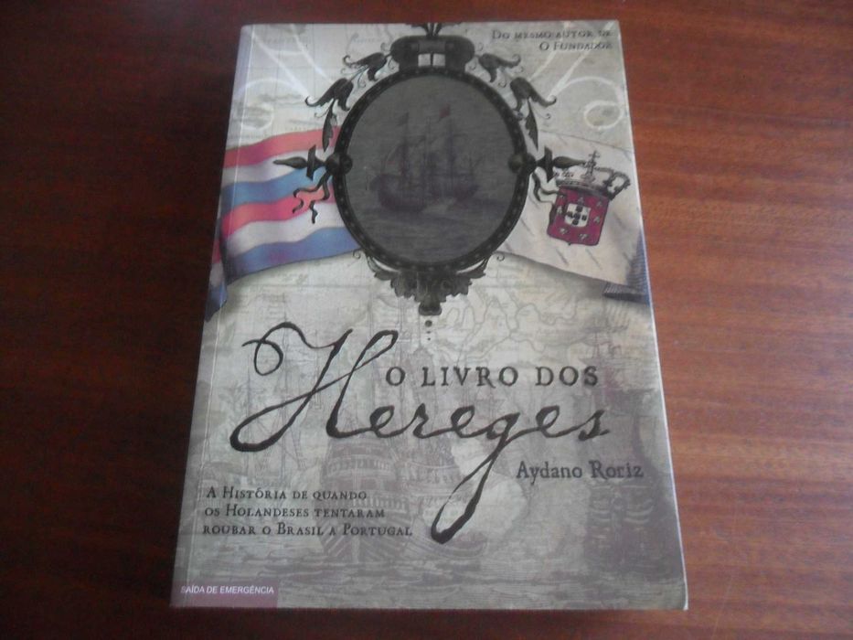 "O Livro dos Hereges" de Aydano Roriz - 1ª Edição de 2006