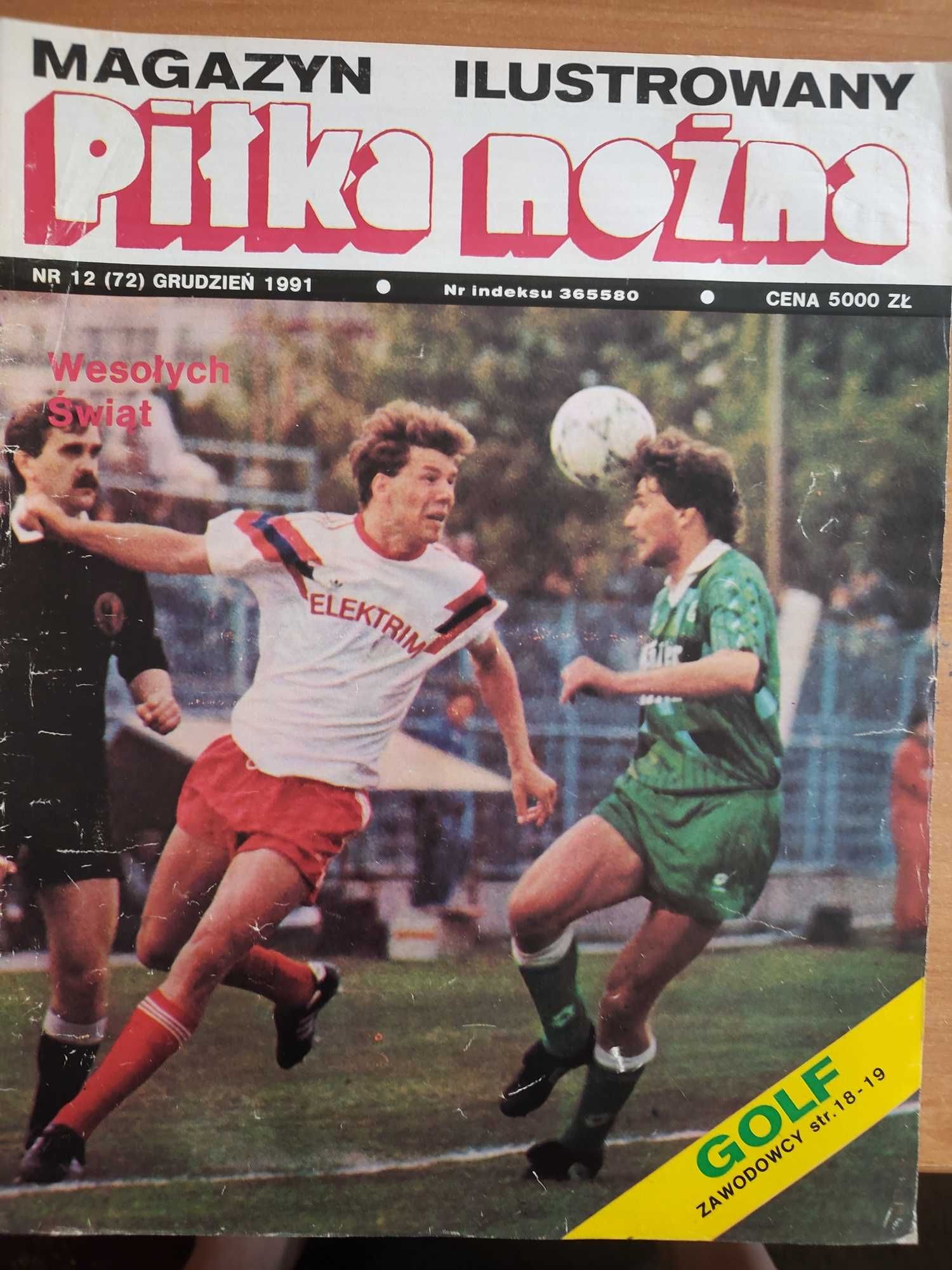 Magazyn "Piłka Nożna" - rocznik 1991 (miesięcznik)