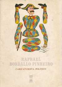 Raphael Bordallo Pinheiro – Caricaturista político-José-Augusto França