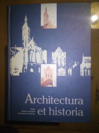 Architectura et historia Michał Woźniak (red.)