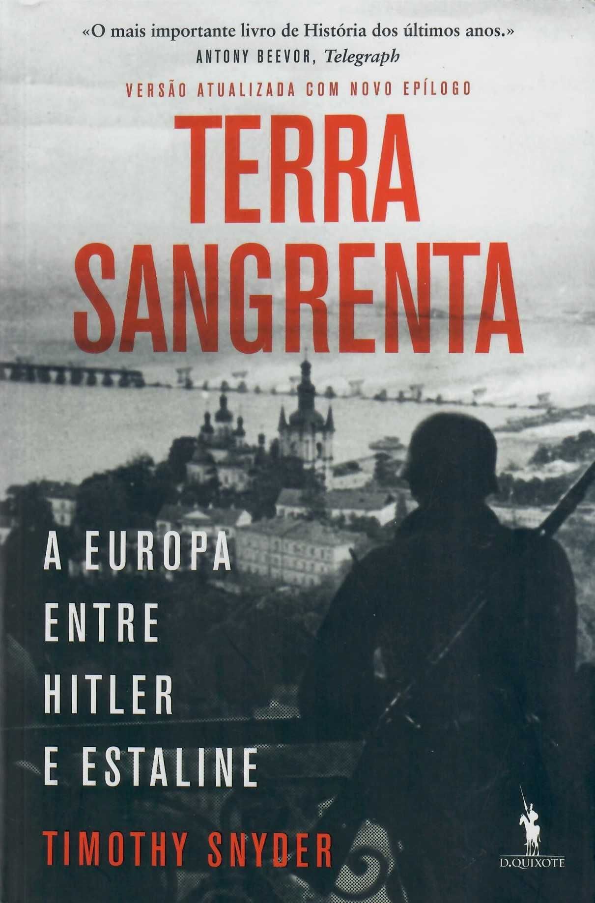 Timothy Snyder  «Terra Sangrenta» (Novidade) + 2 títulos do autor