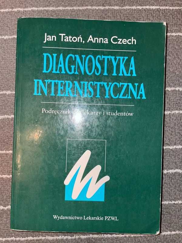 Jan Tatoń, Anna Czech Diagnostyka Internistyczna wyd.III