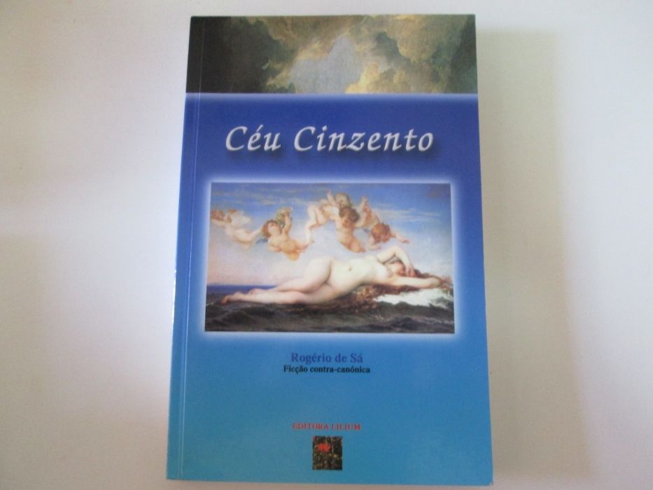 Céu cinzento- Rogério de Sá