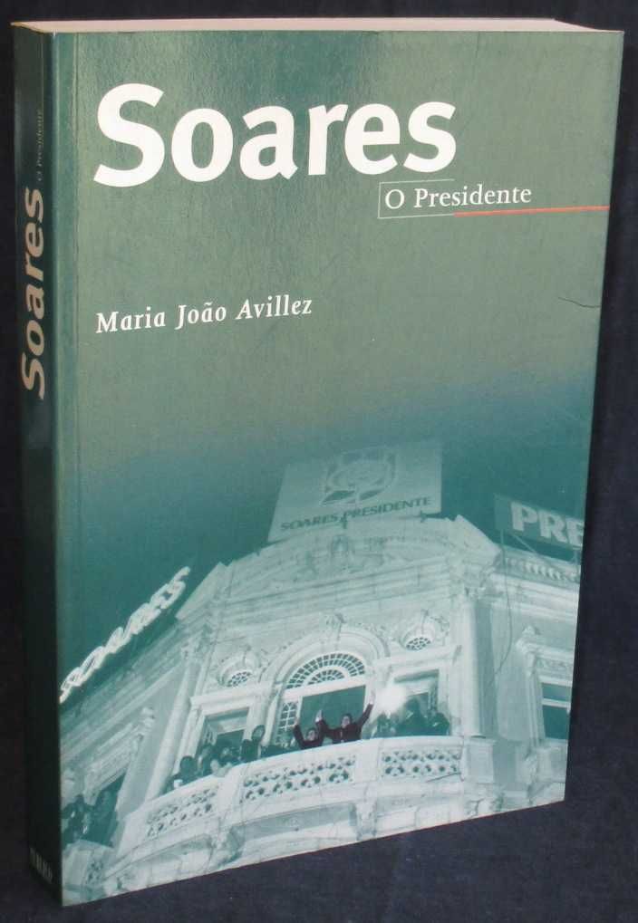 Livro Soares O Presidente Maria João Avillez