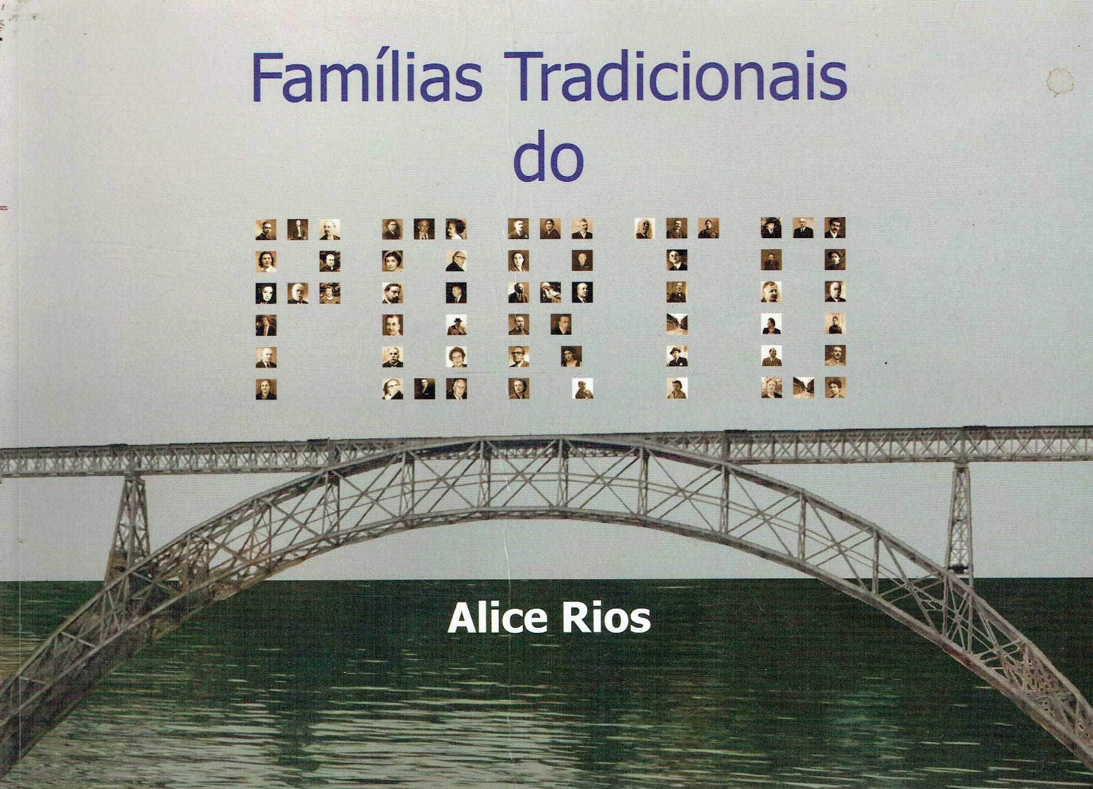 7331

Famílias Tradicionais do Porto
de Alice Rios