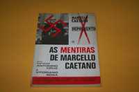 [] As mentiras de Marcello Caetano, Antonino Cruz e Vitoriano Rosa