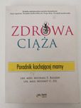 Zdrowa ciąża. Poradnik kochającej mamy