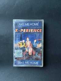 X-Perience Take Me Home Kaseta Magnetofonowa Nowa Folia