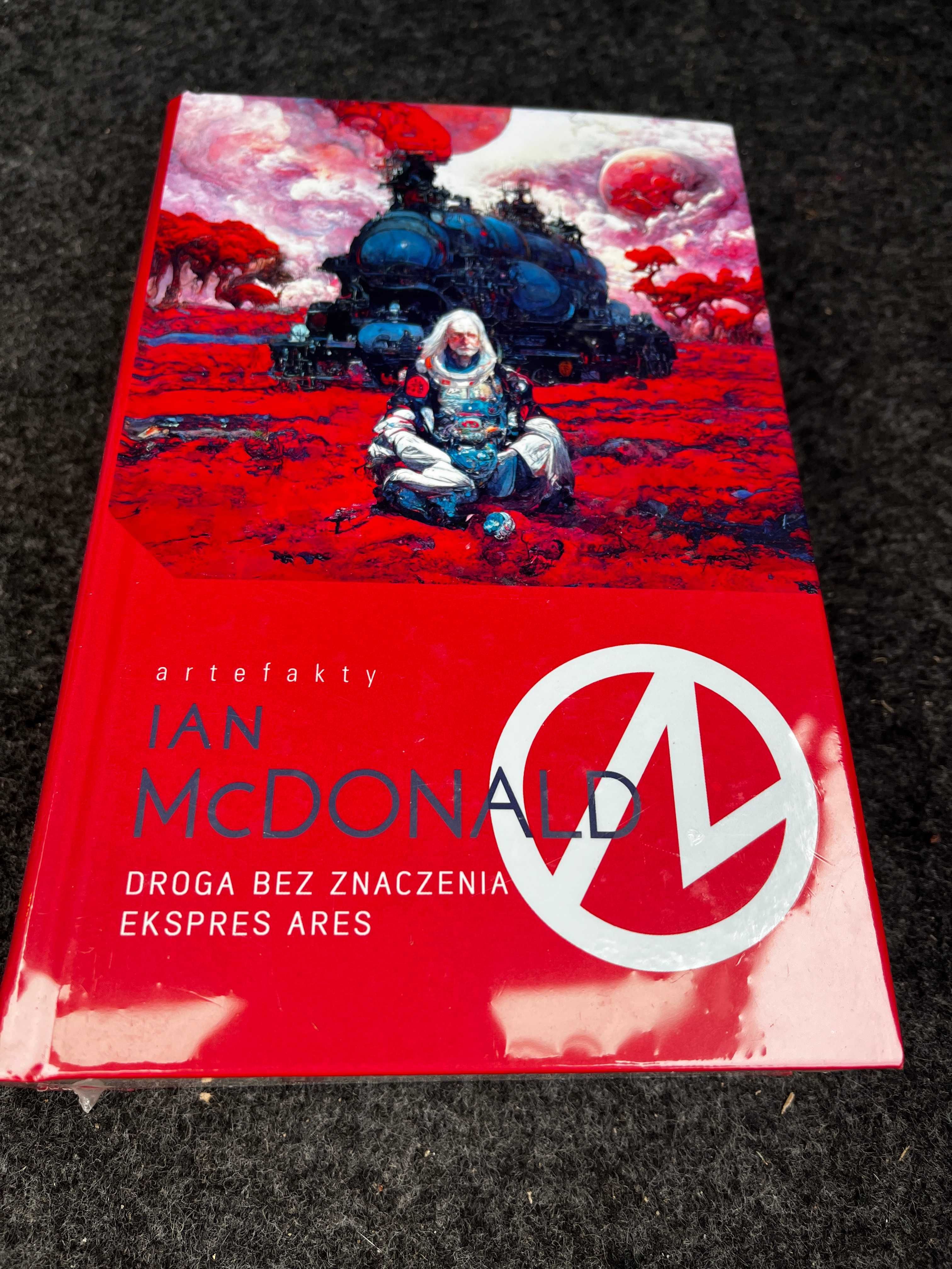 Droga bez znaczenia / Ekspres Ares Ian McDonald nowa folia
