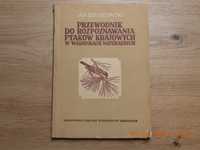 Przewodnik do rozpoznawania ptaków krajowych. J.Sokołowski wyd. 1954