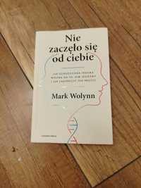 Mark Wolynn Nie zaczęło się od ciebie