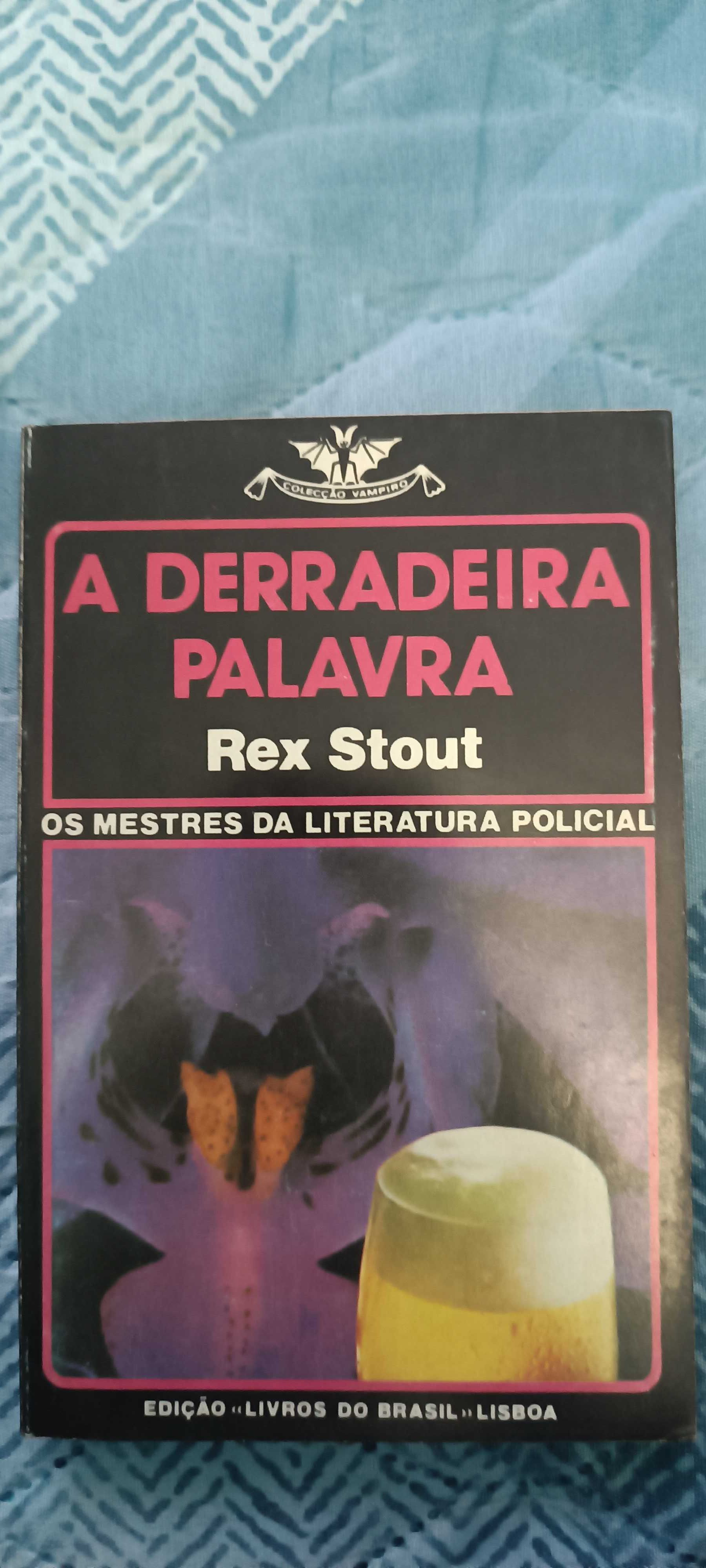A derradeira palavra - Rex Staut