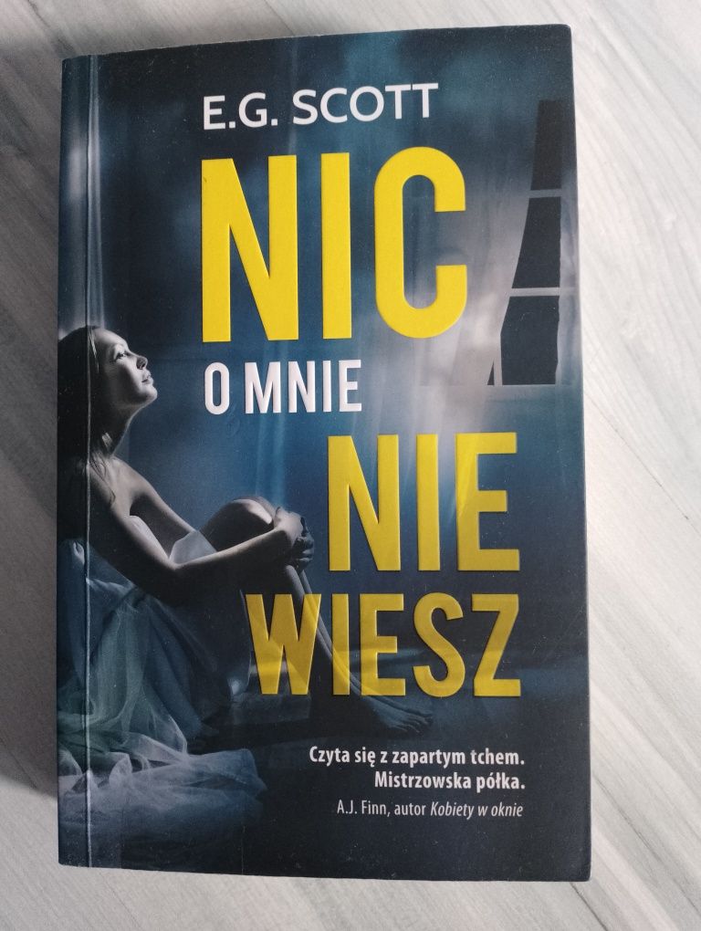 E.G. Scott Nic o mnie nie wiesz