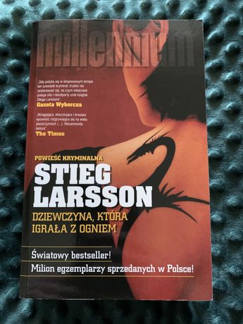 Stieg Larsson „Dziewczyna, która igrała z ogniem”
