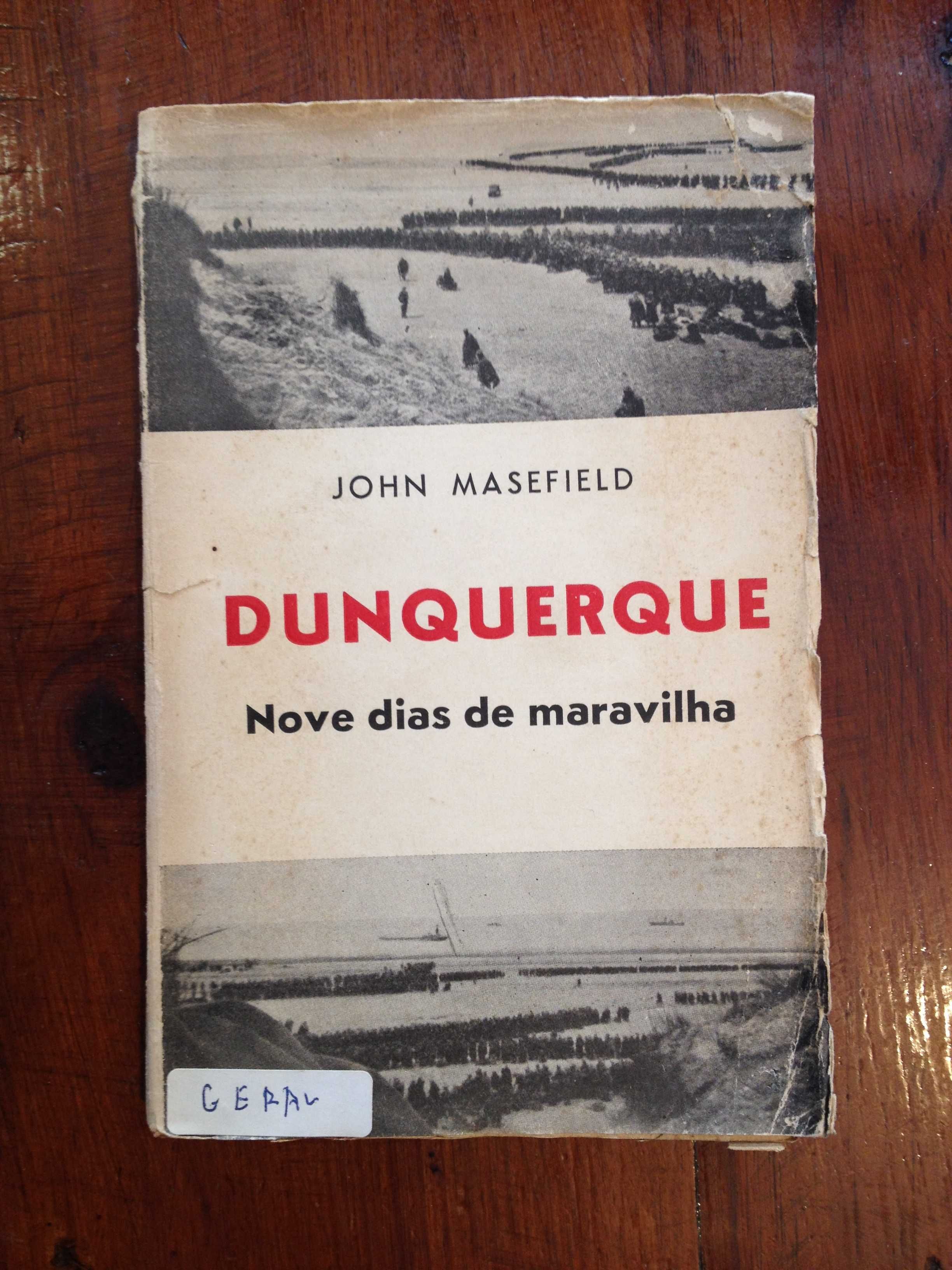 John Masefield - Dunquerque, nove dias de maravilha