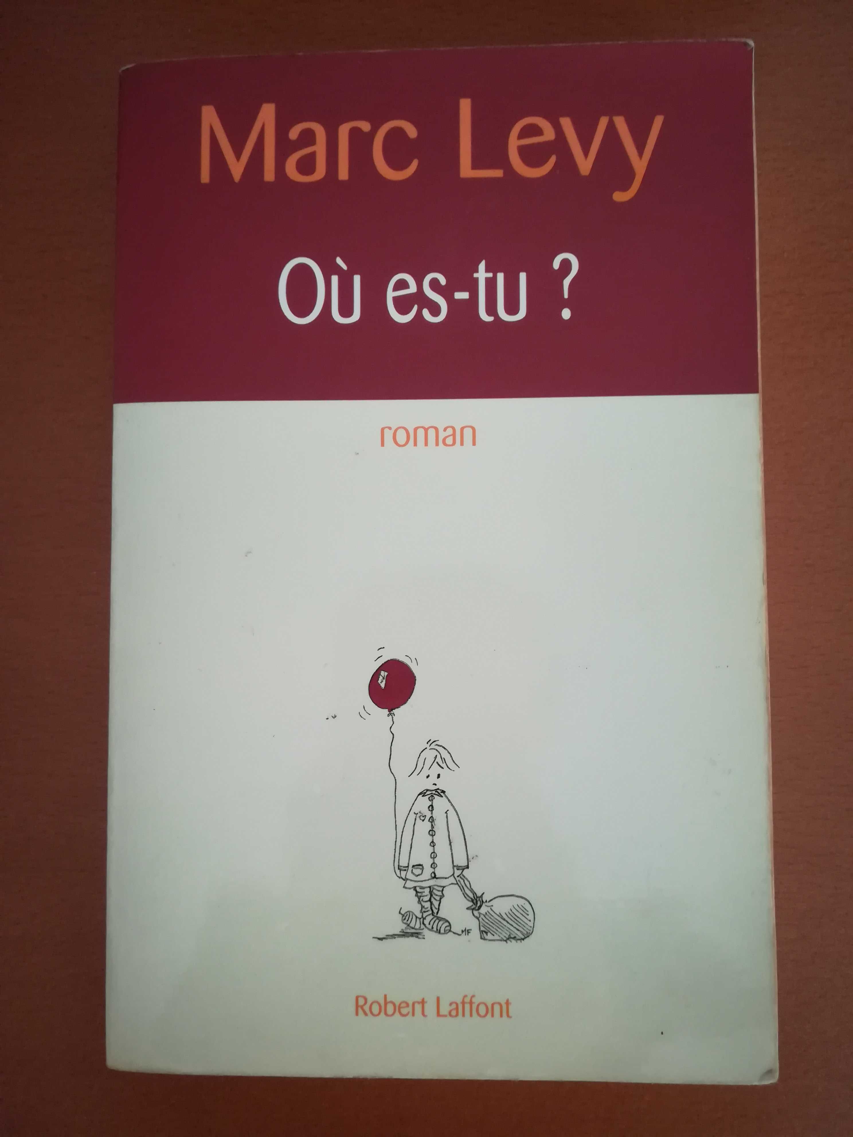 Livro "Où es-tu?" de Marc Levy