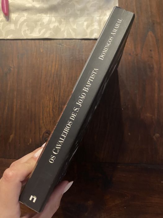 Livro "Os Cavaleiros de S.João Baptista" - Domingos Amaral