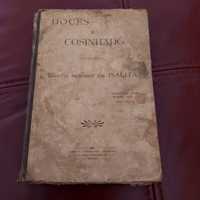 Raríssima primeira  edição Doces e Cozinhados por Isalita 1925