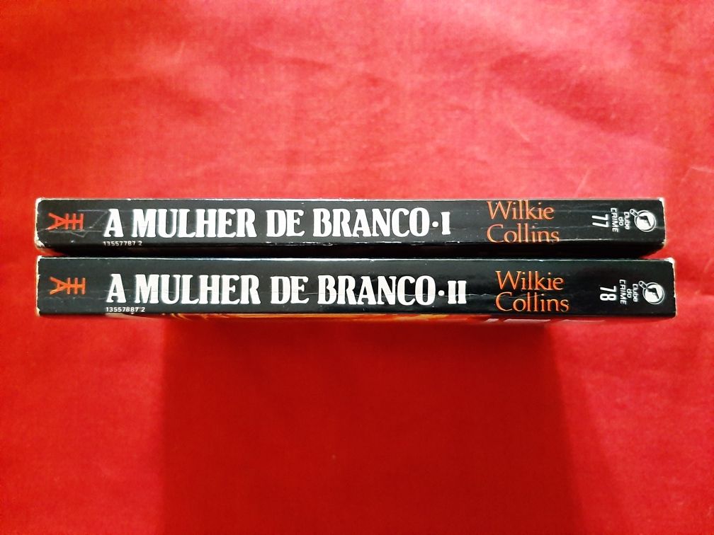 Wilkie Collins - A Mulher de Branco, parte 1 e 2.