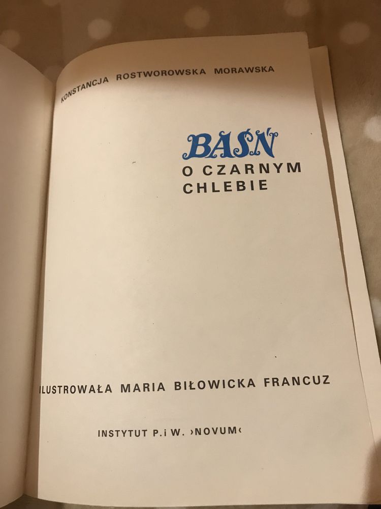 Baśń o czarnym chlebie - Morawska K.