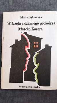 Książka Maria Dąbrowska Wilczęta z czarnego podwórza Marcin Kozera