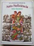 Auto-Suficiência por John Seymour