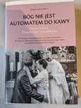 Bóg nie jest automatem do kawy, książka księdza