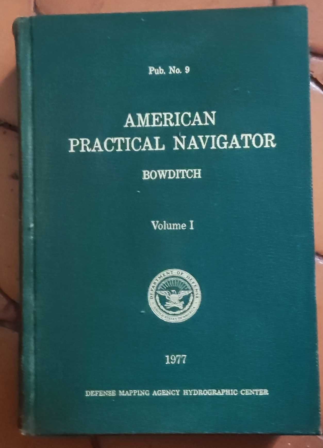 Livro Book - American Practical Navigator Volume I