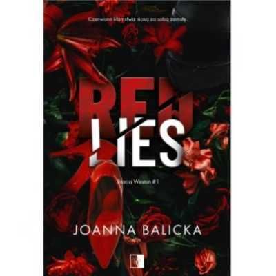 Bracia Weston T.1 Red Lies - Joanna Balicka