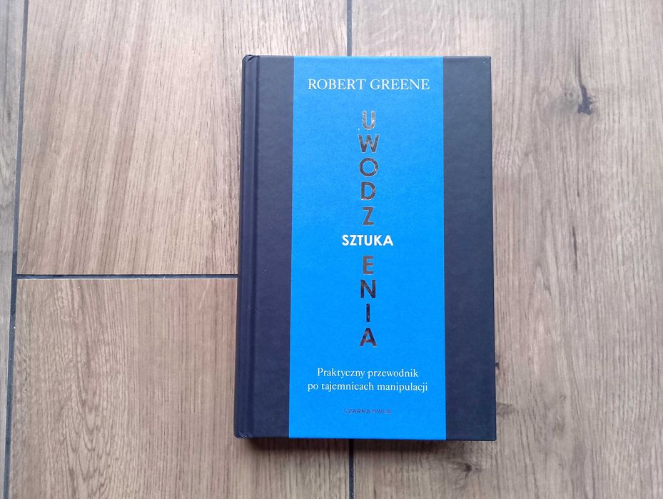 Sztuka uwodzenia, Robert Greene