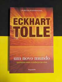 Eckhart Tolle - Um Novo Mundo
