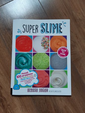 Książka Super slime Alyssa Jagan przepisy