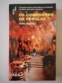 Os Comedores de Pérolas - João Aguiar